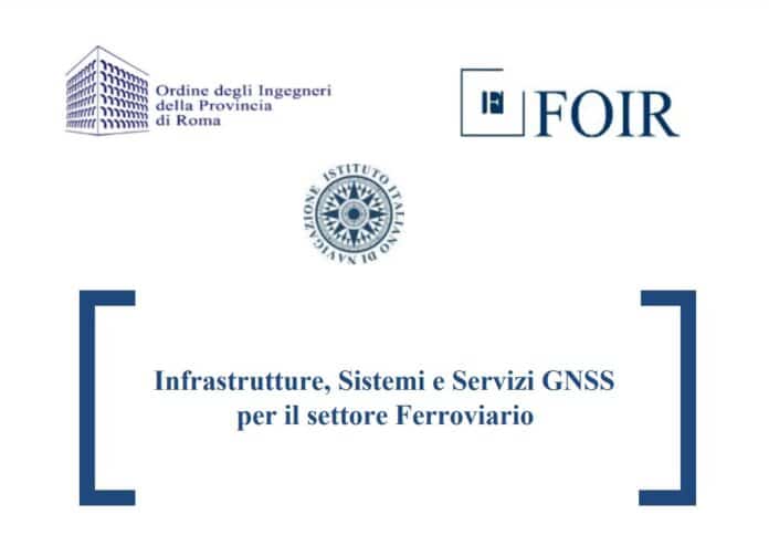Infrastrutture, sistemi e servizi GNSS per il settore ferroviario