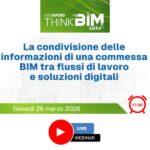 BIM Workflow e collaborazione: gestire e condividere dati di progetto BIM workflow e collaborazione: webinar pratico su gestione dati, condivisione e norme UNI 11337 e ISO 19650. Evento online il 26 marzo 2026.