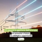 Conferenza SECEM energia: programma e temi 2026 Scopri la conferenza SECEM 2026: programma, temi su efficienza energetica, AI, normativa e opportunità per gli esperti energia.