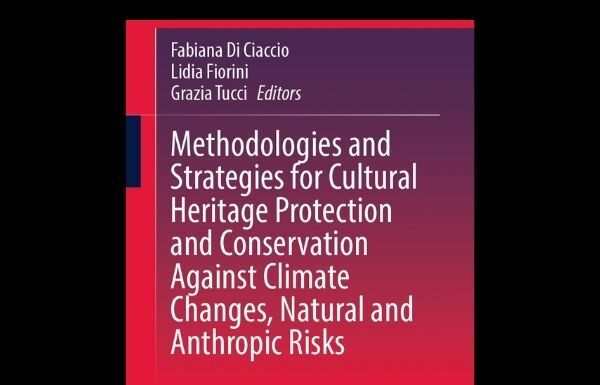Nuovo volume Springer su patrimonio culturale e cambiamenti climatici Volume Springer sulla protezione dei beni culturali dai cambiamenti climatici: metodologie, tecnologie e strategie per la conservazione.