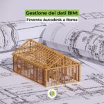 Gestione dei dati BIM: l’evento AEC Autodesk a Roma Evento Autodesk e Graitec a Roma sulla gestione dei dati BIM e workflow AEC efficienti. Scopri programma, networking e iscrizione.