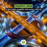Traffico: a Bologna torna la fiera Traffic 2026 Traffic 2026 torna a Bologna dal 7 al 9 ottobre con focus su traffico, smart city e mobilità intelligente.