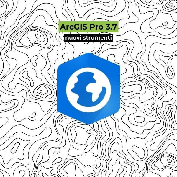 ArcGIS Pro 3.7