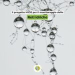 Reti idriche: il progetto MIDS per il monitoraggio Il progetto MIDS usa dati satellitari, AI e osservazione della Terra per monitorare reti idriche, perdite e infrastrutture.