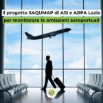 Emissioni negli aeroporti: il progetto SAQUMAP di ASI e ARPA Lazio SAQUMAP integra dati satellitari, centraline e UAS per monitorare le emissioni aeroportuali, con focus su Fiumicino.