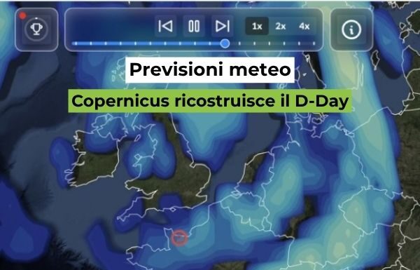 Previsioni meteo: Copernicus ricostruisce il D-Day Weather Replay di Copernicus ricostruisce il meteo del D-Day e mostra il ruolo delle previsioni nello sbarco in Normandia.