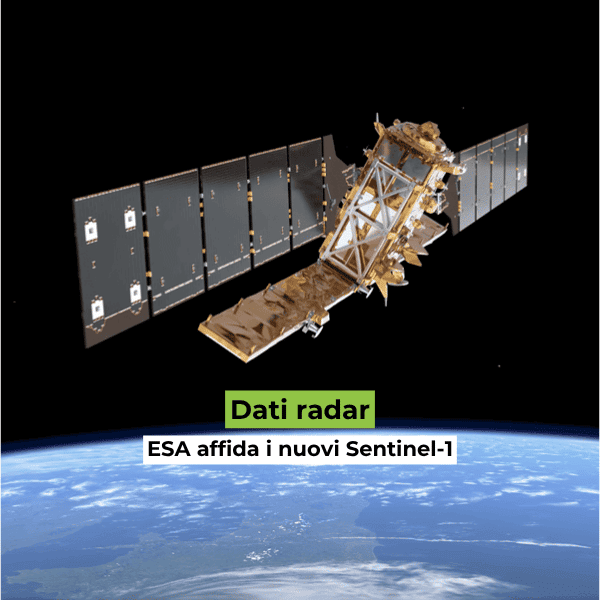 ESA affida i nuovi Sentinel-1