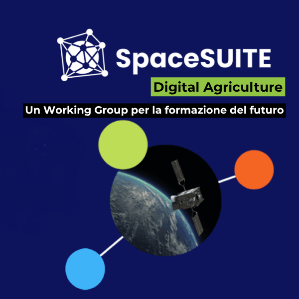 SpaceSUITE per la Digital Agriculture