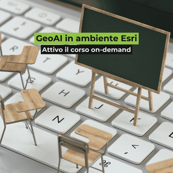 GeoAI in ambiente Esri: attivo il corso on‑demand